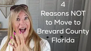 4 Reasons NOT to move to Brevard County, Florida