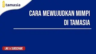 Cara Wujudkan Mimpi Di Tamasia ||Ayatsunanda