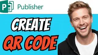 How To CREATE QR CODE In Microsoft Publisher (QUICK & EASY) 2026