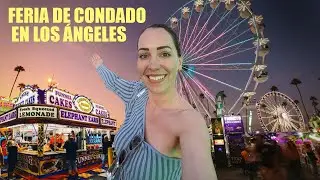 Visitando la famosa FERIA DE CONDADO de LOS ÁNGELES 🇺🇸