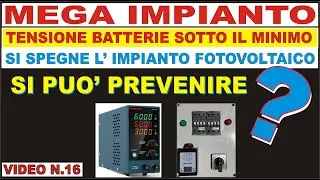 N.16 - MEGA SYSTEM - BATTERY AT MINIMUM VOLTAGE 