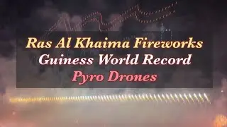 New Year 2024 RAK | Ras Al Khaima 4.5km Fireworks | Drone Show @shabstravel