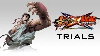 Street Fighter X Tekken Trials - Ryu