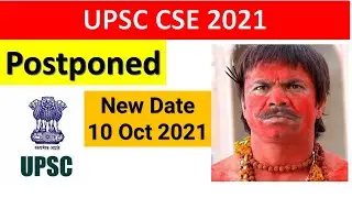 UPSC CSE Prelims 2021 Postponed  || UPSC Exam New Date 10 Oct 2021