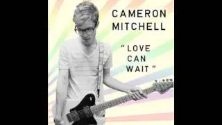 Pay Them Bills - Cameron Mitchell - Love Can Wait EP