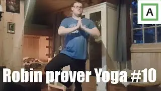 Robin prøver Yoga #10
