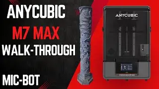 Anycubic M7 Max: Full Setup, Configuration and Deep Walk-through 