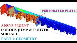 ANSYS FLUENT Tutorial: porous jump, perforated plate, louver (louvre) Part 1/3