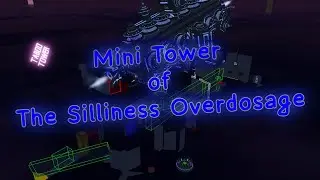 Mini Tower of The Silliness Overdosage | The Baseplate Project