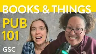 Books & Things Publishing 101 with Danielle Marietta