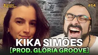 KIKA SIMÕES -  (Produtora: Gloria Groove/Grag Queen/ Samys Band/SB MUSIC) - MISSÃO MUSICAST #14
