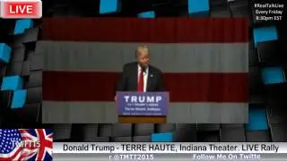 Donald Trump, Terre Haute, IN Rally, Indiana Theater