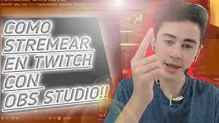 COMO STREMEAR EN TWITCH CON OBS LO BÁSICO!. - #1 - Ema Paz.