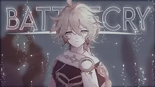 Genshin Impact 4th Anniversary 「GMV/AMV」Battlecry