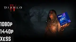 Intel Arc A750 in Diablo IV | 1080p, 1440p + XeSS
