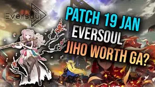 Eversoul - BIG UPDATE 19 JANUARI BANYAK BUFF !!! | Jiho Depth Skill Review