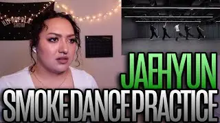 JAEHYUN 재현 'Smoke' Dance Practice Reaction