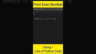 Print Even Number using one Line of Python Code 