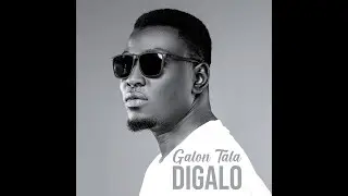 Digalo - Galon Tala (Officiel 2024)