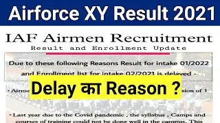 Airforce X and Y Result 2021 And Enrollment List Delay Reason 😲