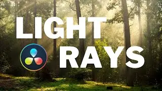 How to Use the Light Rays Effect in DaVinci Resolve | Creative VFX Tutorial