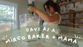 Days as a MICRO BAKER + SAHM | Vlog