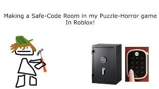 Making a puzzle horror game in Roblox! (part 3)