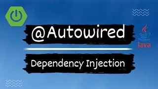 @Autowired | Dependency Injection | Constructor Injection |Setter Injection