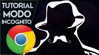 Como utilizar el modo Incógnito | Google Chrome