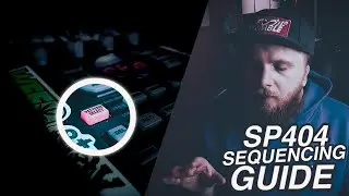 SP 404 SEQUENCING GUIDE
