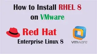 Install Red Hat Enterprise Linux 8 ( RHEL 8 ) on VMware | RHEL 8 on  VMware