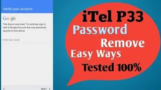 iTEL P33 Pasaword Remove/or Pattern💯Easy tricks 1000%tested👉🔔
