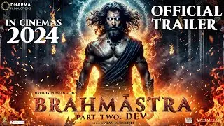 Brahmastra Part 2: Dev | TRAILER | Ranbir Kapoor | Alia bhatt |Hrithik Roshan |Ayan |Amrita Concept
