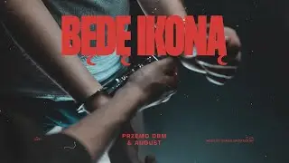 Przemo DBM & August - Będę ikoną