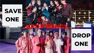 [GAME] • SAVE ONE DROP ONE #2 (Kpop Songs Edition)