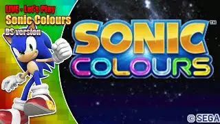 Let's Play Sonic Colours DS Version - 9pm GMT 19th Feb
