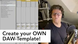 Use TEMPLATES in Ableton/Logic/Cubase to increase your Producer-productivity!