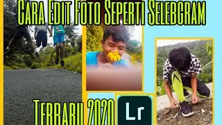 Cara Edit Foto Seperti Selebgram Terbaru 2020||By:It'z Padlii