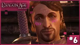 Let's Play Dragon Age Origins (Part 6)