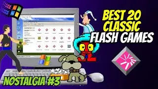 TOP 20 CLASSIC PC FLASH GAMES | SIMPLE GRAPHIC BUT GOLD - WINDOWS 98 & XP GAMES | NOSTALGIA PART 3