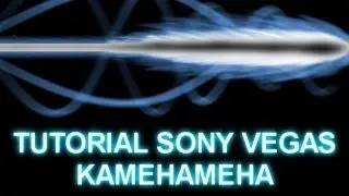 dragonballeffect - creare kamehameha in sony vegas