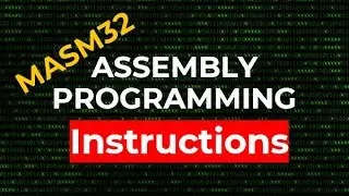 Instructions | MASM32 Assembly Programming