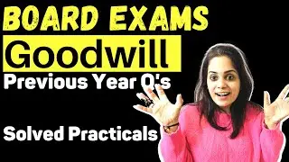 Board Exam Questions | Goodwill | Average Profit | Super Profit Method | Accounts Class 12