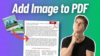 How to Insert Image in PDF File | Add Picture to PDF with Free Solution
