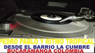 pedro pablo y ritmo tropical