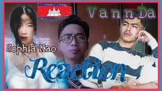 Sophia Kao - Time feat Vann Da (Reaction)