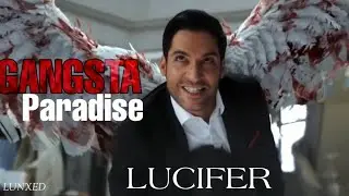 Lucifer Morningstar | Gangsta's Paradise