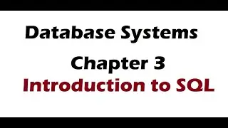 Database Systems: Introduction to SQL