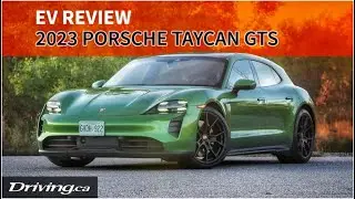 2023 Porsche Taycan GTS Sport Turismo | EV Review | Driving.ca