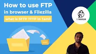 How to use FTP in browser and Filezilla and what is SFTP TFTP in Tamil